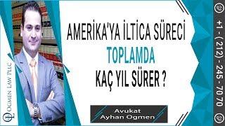 AMERİKA’YA İLTİCA SÜRECİ TOPLAMDA KAÇ YIL SÜRER ?