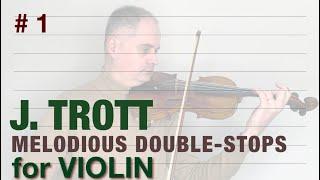 J. Trott Melodious Double-Stops for Violin Book 1, no. 1 by @Violinexplorer