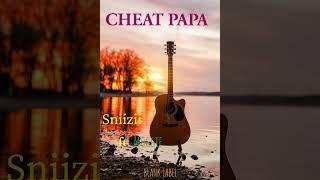 Sniizii ft Moggie - Cheat Papa_(Blank Label_2023)