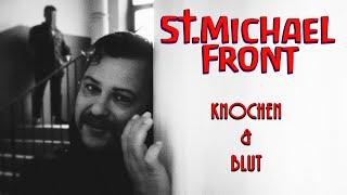 St. Michael Front - Knochen und Blut [official music video]