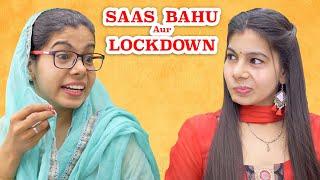 Saas Bahu Aur Lockdown | Sanjhalika Vlog