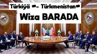 Türkiýä Türkmenistan  Wiza Barada