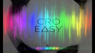 Cro - Easy (Electro Remix)