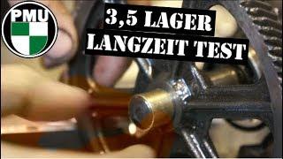 Puch 3,5 Lager E50 Umbau: Langzeit Ergebnisse