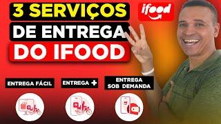 Qual é o Melhor Serviço do IFOOD | Entrega + Entrega Sob Demanda e Entrega Fácil do IFOOD