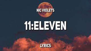 nic violets - 11:Eleven (Lyrics)