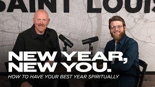 New Year, New You | How To Have Your Best Year Spiritually| Twin Rivers Church