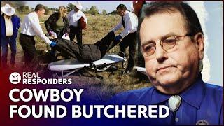 Murdered Cowboy's Remains Found Scattered Across Texas | The New Detectives | Real Responders