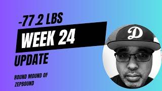 Week 24 #Zepbound Update