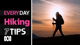 Hiking tips for beginners | 7 Everyday Tips | ABC Australia