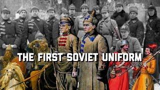 The First Soviet Uniform & Its Origins