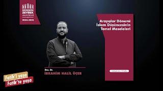 Arayışlar Dönemi İslam Düşüncesinin Temel Meseleleri - 8