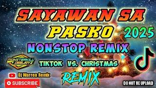 Sayawan Sa Pasko Nonstop Remix - DjWarren Original Mix