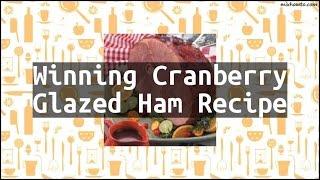 Recipe Winning Cranberry Glazed Ham Recipe