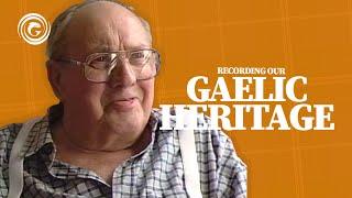 John Joe MacGillivray – Recording Our Gaelic Heritage