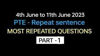 PTE - Speaking Repeat Sentence (Part-1) June 2023 Exam prediction | BEATthePTE max, BEATthePTE, #pte