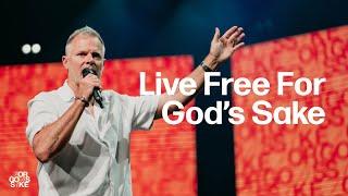 Live Free For God's Sake | Pastor Adam Smallcombe | VIVE Church