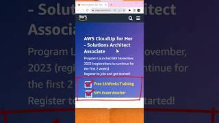 Free 16 weeks AWS training and 50% certification voucher for her