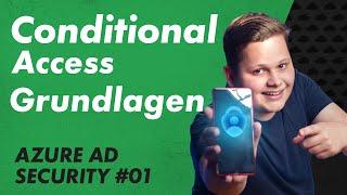 Conditional Access (MFA) Grundlagen – Azure AD Security 01