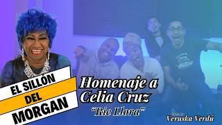 Tributo a Celia Cruz - Rie Llora desde El Sillón del Morgan con Veruska Verdú