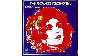 The Flowers Orchestra - El Amor Es Algo Maravilloso (1975) Remasterizado