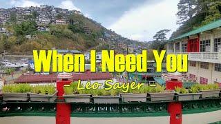 When I Need You - KARAOKE VERSION - as popularized by Leo Sayer