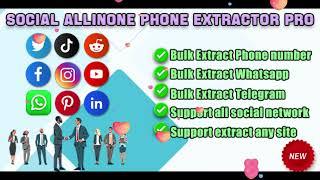 Social AllInOne Phone Extractor Pro #phone#phonenumber#extractphone#extractwhatsapp