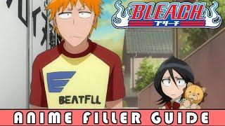 How To Watch Bleach And SKIP Filler | Bleach Filler Guide