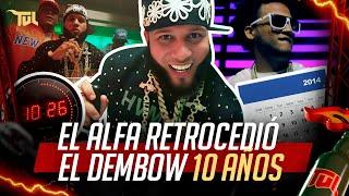 ALFA EL JEFE RETROCEDIÓ EL DEMBOW 10 AÑOS PARA ATRÁS (TU VERA LIO PODCAST)