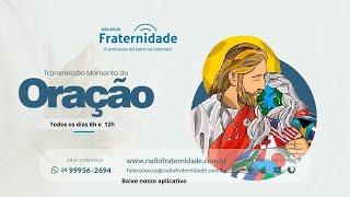 MOMENTO DE ORAÇÃO Nº 2464 | 02/01/2024 (Terça) -  6h e 12h | WEB RÁDIO FRATERNIDADE