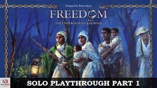 Freedom: The Underground Railroad - Part 1