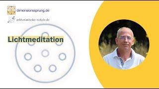 Anleitung Meditation: Lichtmeditation