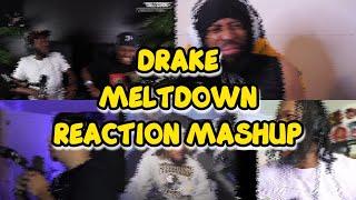 DRAKE - MELTDOWN | UNCUT REACTION MASHUP