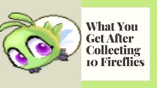 What You Get After Collecting 10 Fireflies