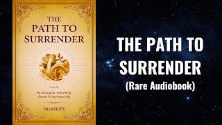 Surrender Method - The EASIEST Way to Manifest Your Dreams | Law of Attraction Audiobook