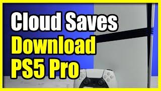 How to download your Game Saves from PS Plus Cloud on PS5 Pro Console (Easy Tutorial)