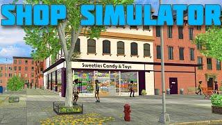FIRST LOOK - New Candy & Toys Store Simulator