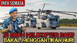 TERKINI | 36 buah helikopter mana yang bakal menggantikan Nuri