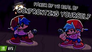 *RTX ON* Faker BF Vs Real BF [Confronting Yourself] - Friday Night Funkin'