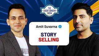 Business Success with Story Selling | Amit Suvarna’s Proven Tips