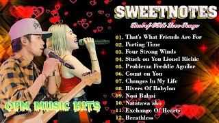 Sweetnotes Nonstop Collection 2024  OPM Hits Non Stop Playlist 2024  TOP 20 SWEETNOTES Cover Songs