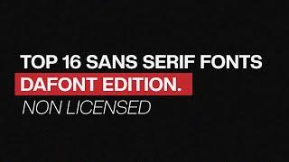 Top 16 Sans Serif Fonts From DaFont - FREE No License