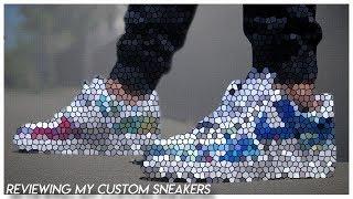 Reviewing MY OWN Custom Sneakers