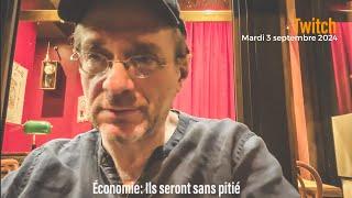 Économie: Ils seront sans pitié !