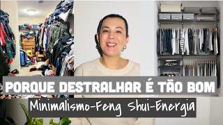 PORQUE DESTRALHAR É TÃO BOM. A RELAÇÃO ENTRE O MINIMALISMO E O FENG SHUI PARA UMA VIDA MAIS LEVE