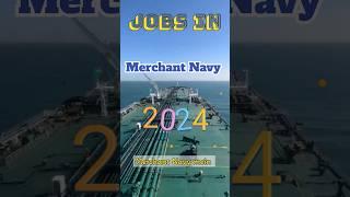 Merchant Navy Jobs in 2024 #merchantnavy #ship