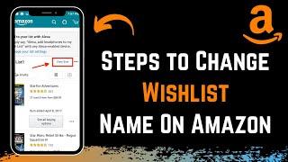 How to Change Name of Wishlist on Amazon !