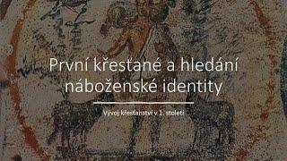 Drahomír Suchánek: První křesťané a hledání náboženské identity (Pátečníci 6.12.2024)