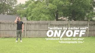 On/Off - Carter Vail (official lyric video)