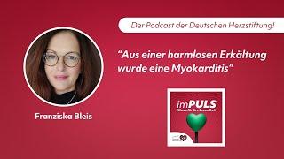 imPULS – Myokarditis: Wie eine Erkältung mein Herz zerstört hat